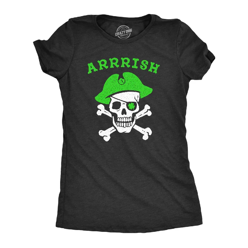 Arrrish Women's T Shirt