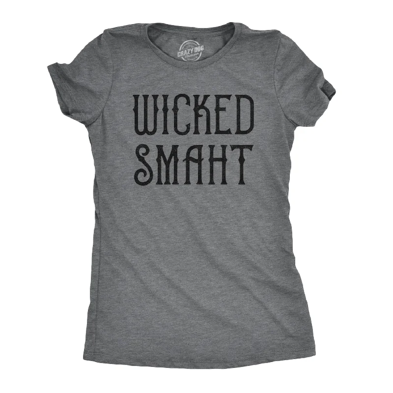 Wicked Smaht Women's T Shirt