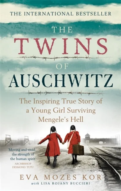 The Twins of Auschwitz : The inspiring true story of a young girl surviving Mengele's hell